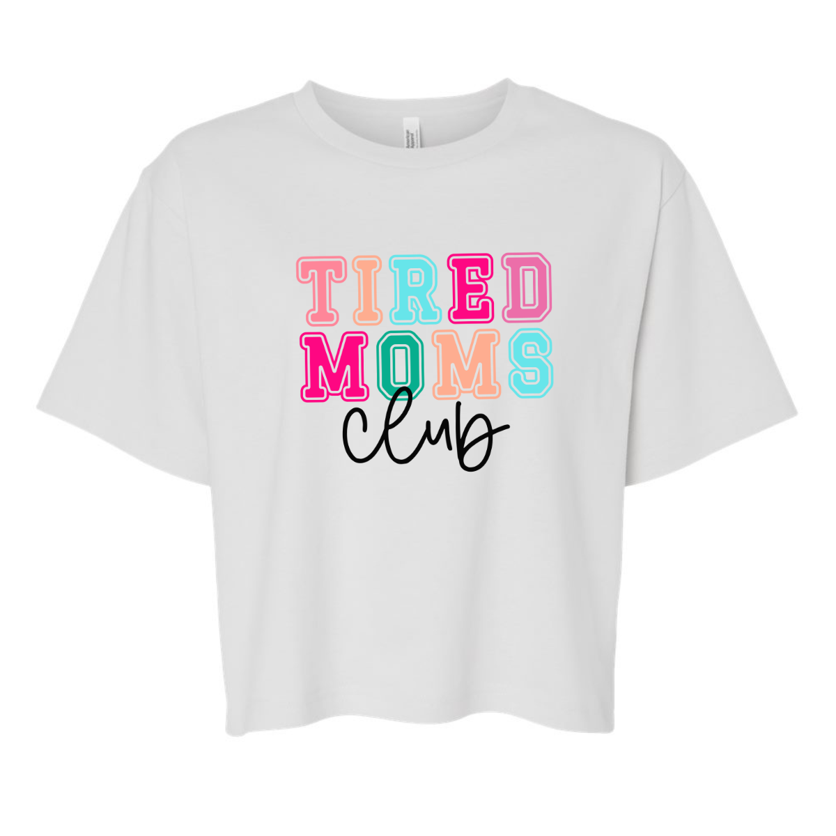 Tired Moms Club