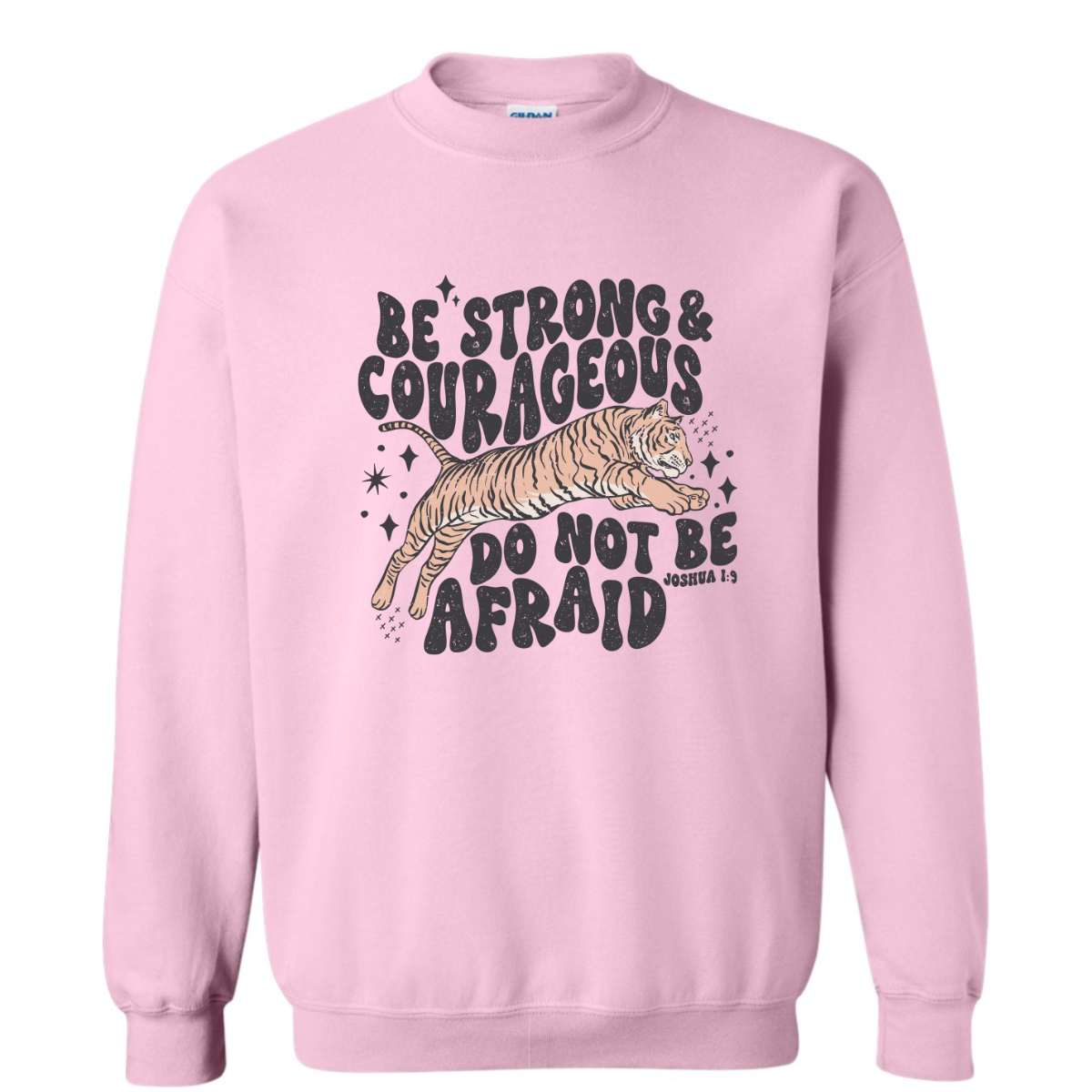 Be Strong and Courageous, Do Not Be Afraid