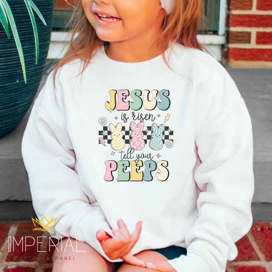 Jesus Is Risen, Tell Your Peeps Kids