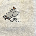 Load image into Gallery viewer, Nope Not Today Goose Embroidered Sweatshirt
